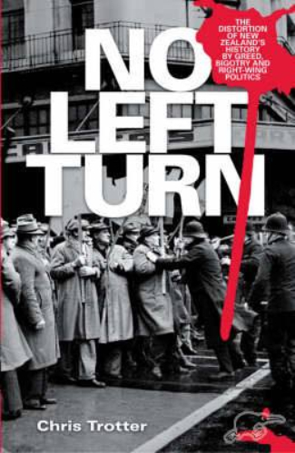 No Left Turn by Chris Trotter Signed